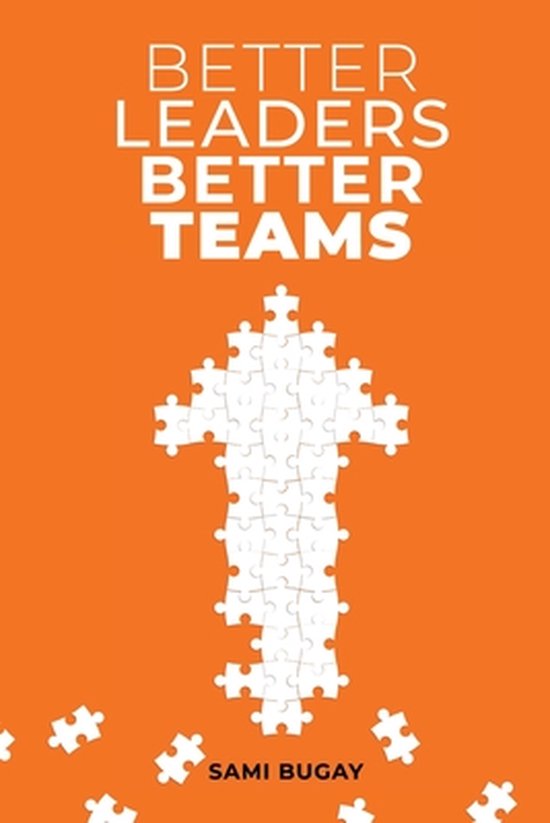 Better Leaders, Better Teams - cover
