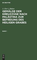 Gemalde der Kreuzzuge nach Palastina zur Befreiung des heiligen Grabes