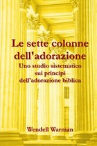 Le sette colonne dell'adorazione