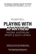 Playing With Apartheid