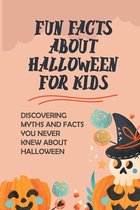 Fun Facts About Halloween For Kids
