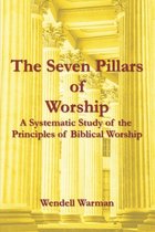The Seven Pillars of Worship