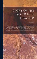 Story of the Springhill Disaster [microform]