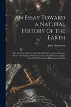 An Essay Toward a Natural History of the Earth