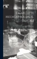Charlotte Medical Journal [serial]; v.17(1900