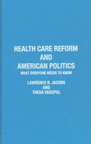 Health Care Reform and American Politics