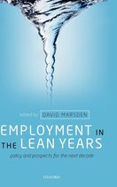 Employment In The Lean Years