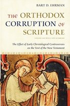 The Orthodox Corruption of Scripture