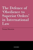 The Defence of 'Obedience to Superior Orders' in International Law