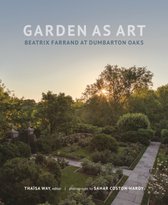 Dumbarton Oaks Other Titles in Garden History- Garden as Art