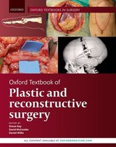 Oxford Textbooks in Surgery- Oxford Textbook of Plastic and Reconstructive Surgery