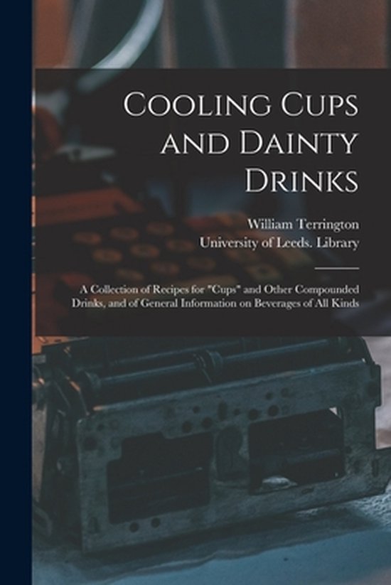 Cooling Cups and Dainty Drinks - cover