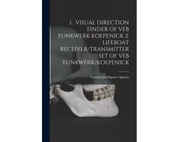 1. Visual Direction Finder of Veb Funkwerk Koepenick 2. Lifeboat Receiver/Transmitter Set of Veb Funkwerk/Koepenick