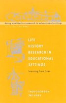 Life History Research in Educational Settings