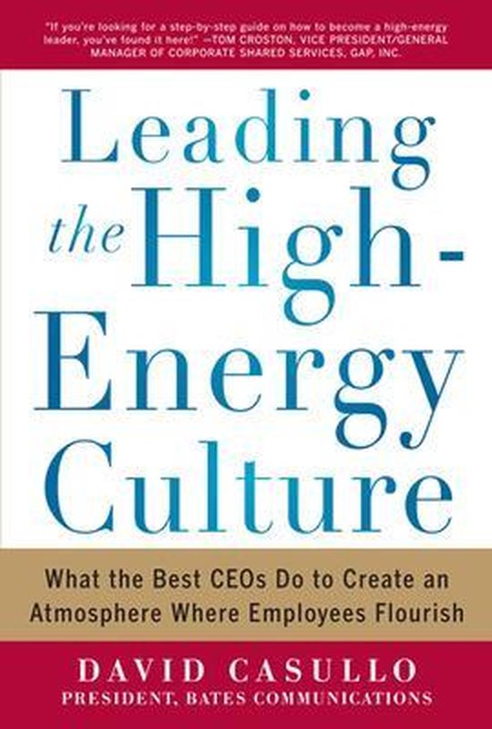 Leading The High Energy Culture: What The Best Ceos Do To Cr - cover
