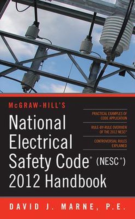 National Electrical Safety Code (NESC) 2012 Handbook 9780071766852
