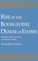 Rise of the Bourgeoisie, Demise of Empire