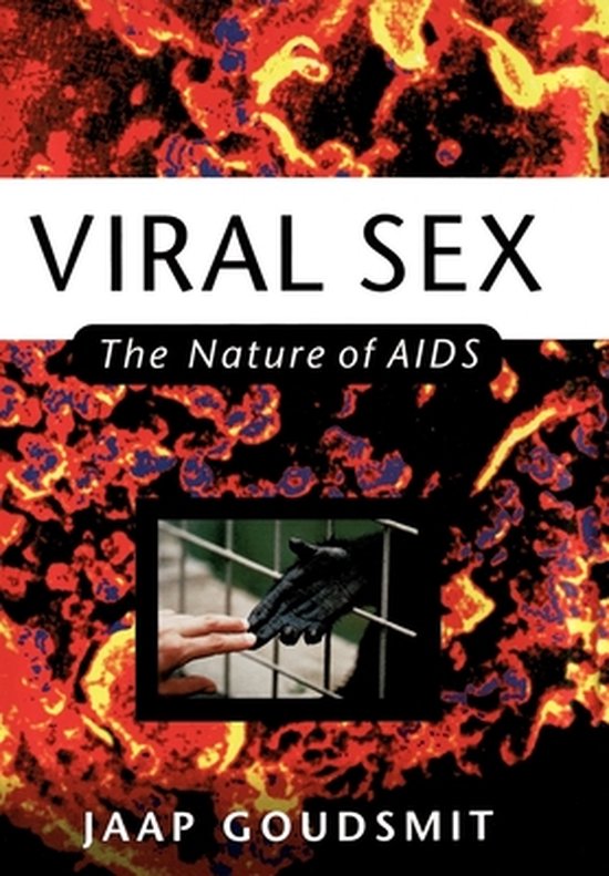 Boekomslag 'Viral Sex: The Nature of AIDS' met microscopische beelden en een hand die door tralies reikt.