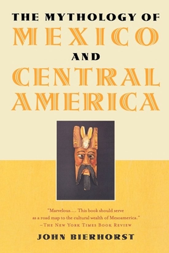 The Mythology of Mexico and Central America - cover