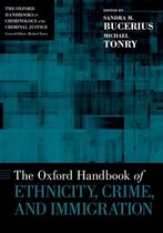 The Oxford Handbook of Ethnicity, Crime, and Immigration