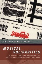 The New Cultural History of Music Series- Musical Solidarities