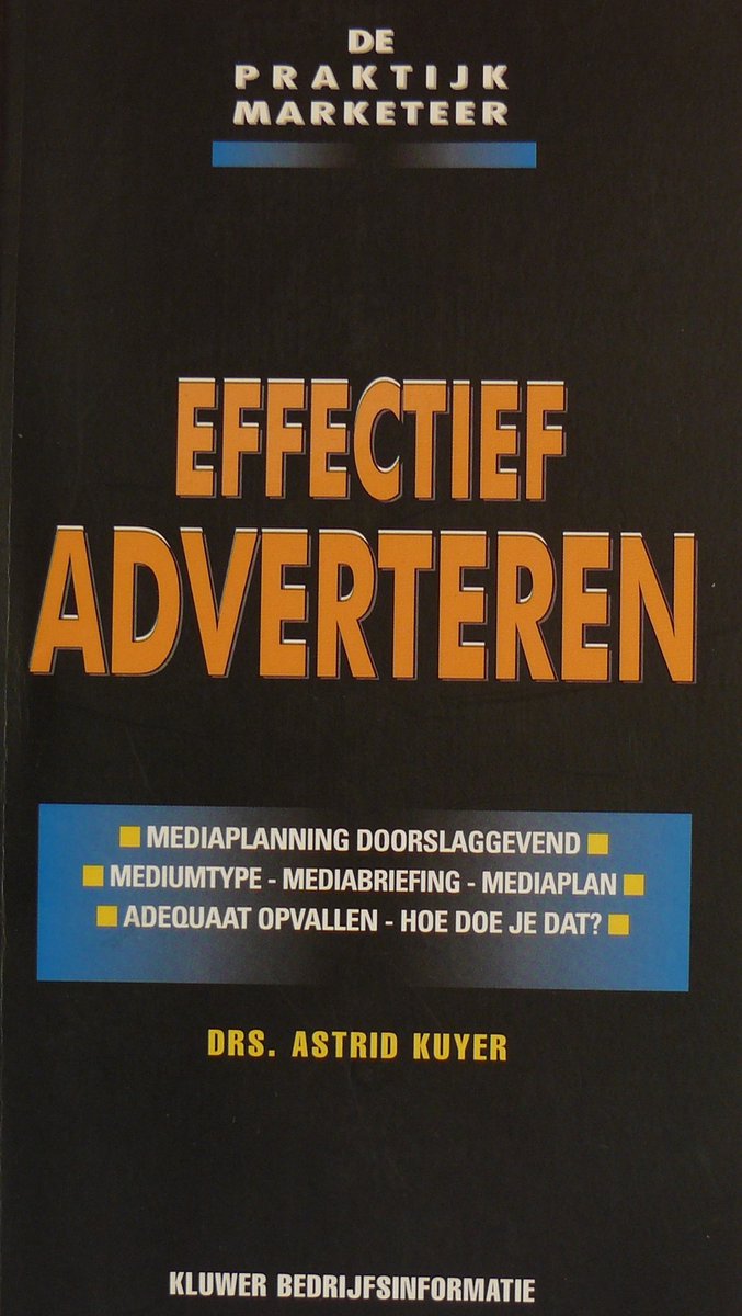 gekruld het dossier Verkeerd Effectief adverteren (praktijk marketeer) | 9789026725067 | A. Kuyer |  Boeken | bol.com