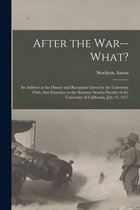 After the War--what?