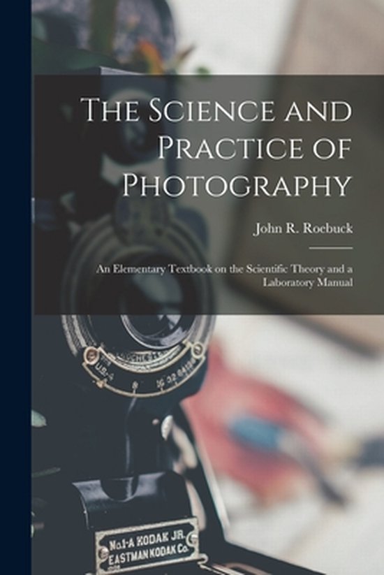 The Science and Practice of Photography [microform] - cover