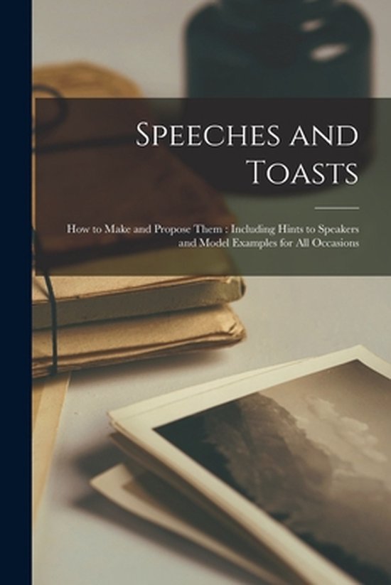 Speeches and Toasts [microform] - cover