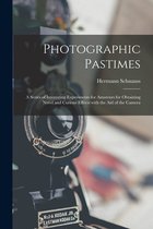 Photographic Pastimes