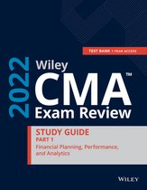 Wiley CMA Exam Review 2022 Part 1 Study Guide