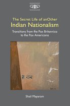 Metamorphoses of the Political: Multidisciplinary Approaches-The Secret Life of Another Indian Nationalism