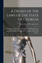 A Digest of the Laws of the State of Georgia