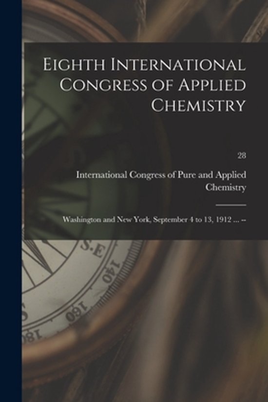 Eighth International Congress of Applied Chemistry - cover