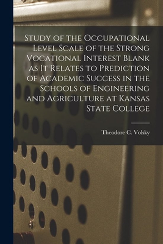 Study of the occupational level scale of the strong vocational interest