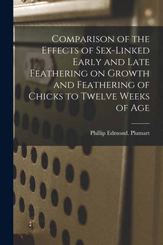 Comparison of the Effects of Sex-linked Early and Late Feath ... - cover
