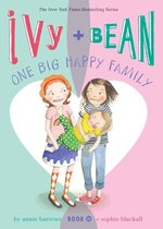 Ivy + Bean One Big Happy Familya