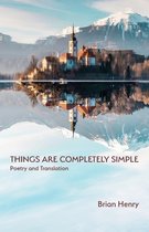 Illuminations: A American Poetics- Things Are Completely Simple