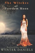 The Witches of Freedom Moon