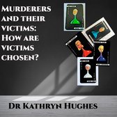 Murderers and their victims