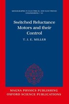 Monographs in Electrical and Electronic Engineering- Switched Reluctance Motors and Their Control