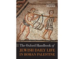 The Oxford Handbook of Jewish Daily Life in Roman Palestine