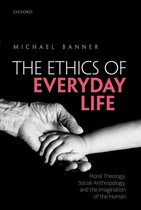 Ethics Of Everyday Life