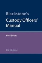 Blackstone's Custody Officers' Manual