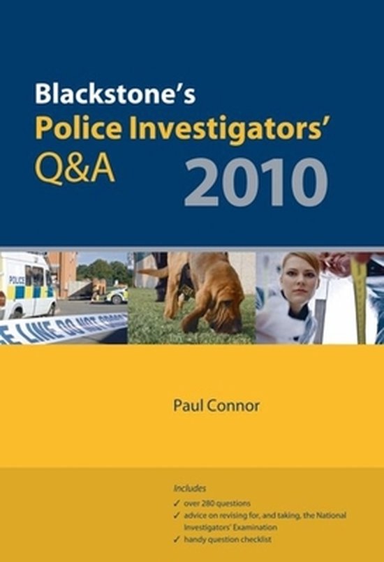 Blackstone's Police Investigators' Q&A 2010 9780199578429 Connor