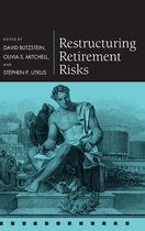 Pensions Research Council- Restructuring Retirement Risks