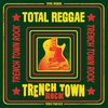 Various Artists - Total Reggae - Trench Town Rock (LP)