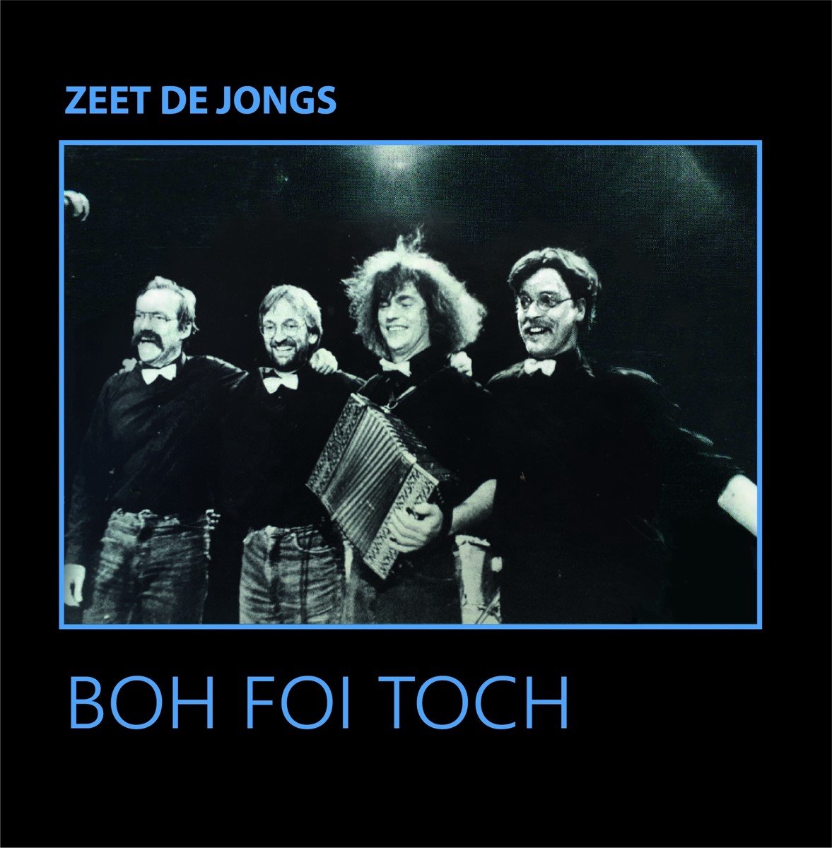 Boh Foi Toch - Zeet De Jongs (LP) (Coloured Vinyl) (Limited Edition)