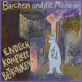 Bärchen Und Die Milchbubis - Endlich Komplett Betrunken (CD)