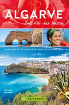 Zeit für das Beste - Bruckmann Reiseführer Algarve: Zeit für das Beste.